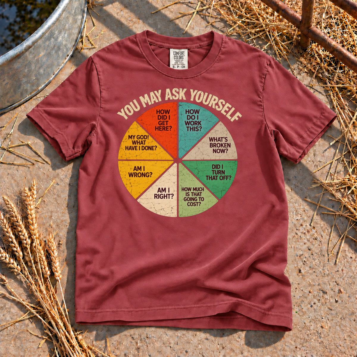 You May Ask Yourself T-Shirt in Brick