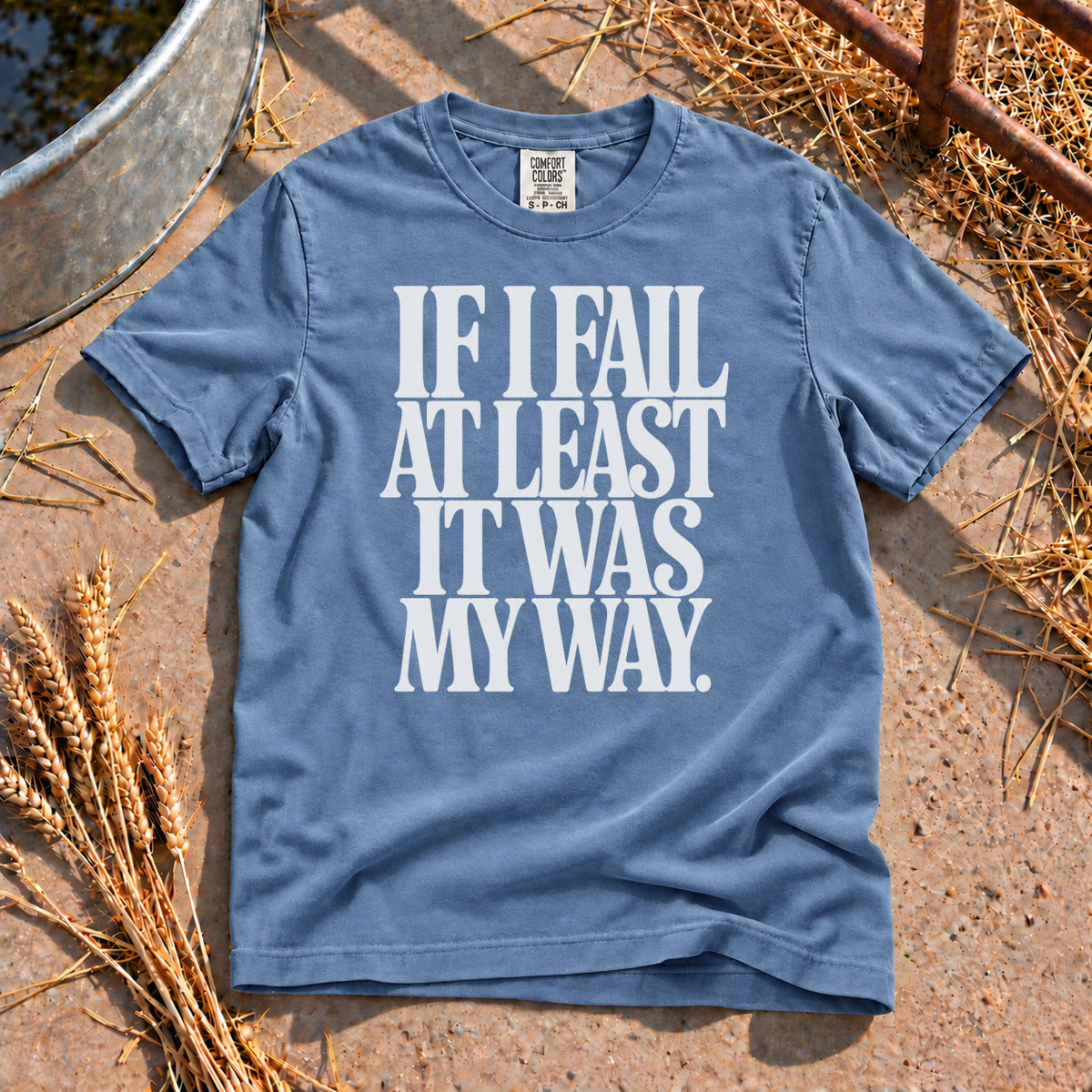 Fail My Way T-Shirt in Blue Jean