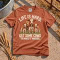 Life is Hard T-Shirt in Yam