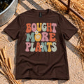Bought More Plants T-Shirt in Dark Chocolate