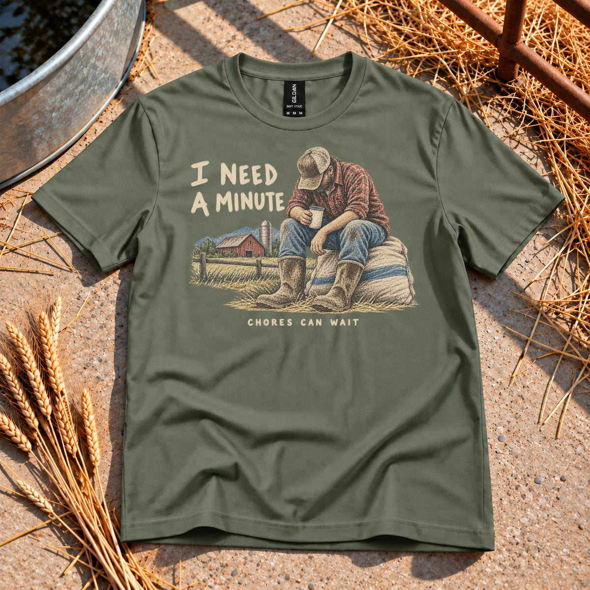 I Need A Minute T-Shirt in Military Green