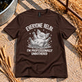 Professionally Unbothered T-Shirt in Dark Chocolate