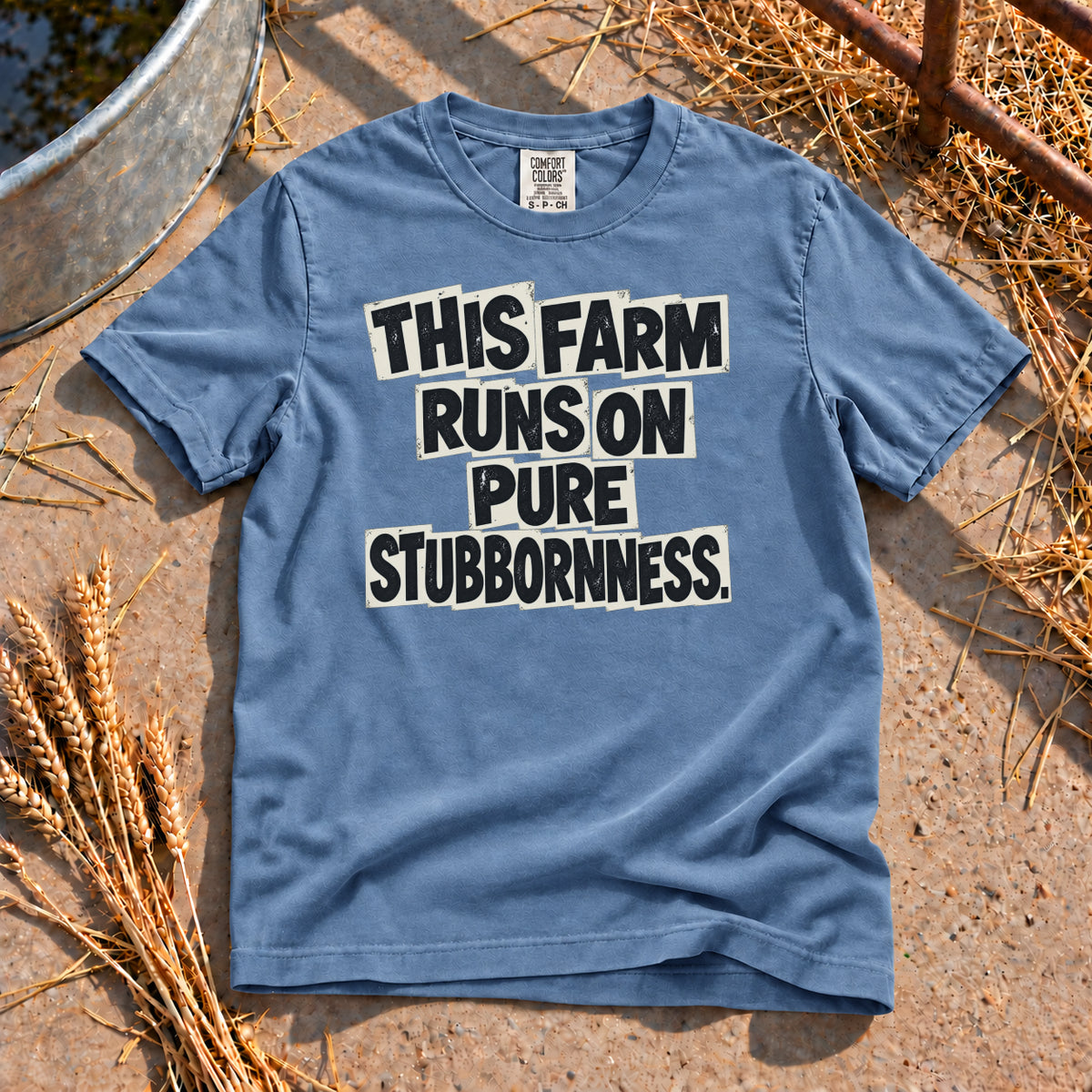 Pure Stubbornness T-Shirt in Blue Jean